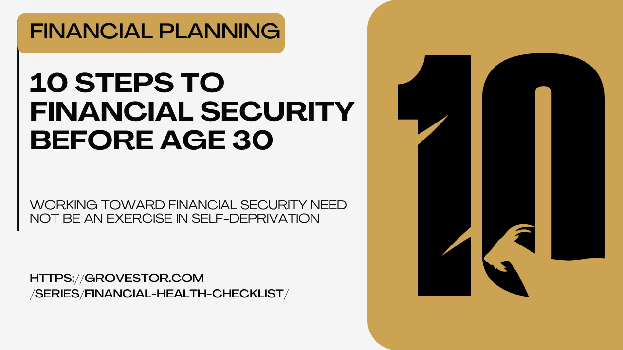 10 Steps to Financial Security Before Age 30