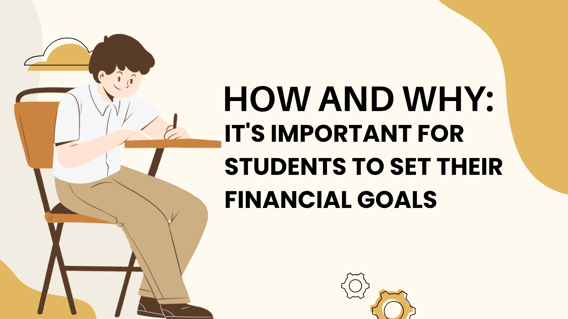 How And Why: It's Important For Students To Set Their Financial Goals
